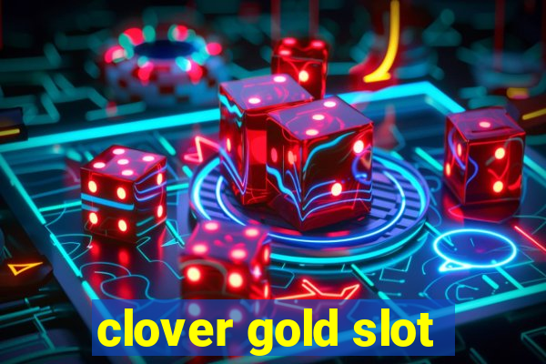 clover gold slot