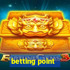 betting point