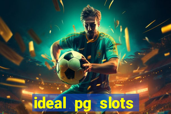 ideal pg slots paga mesmo