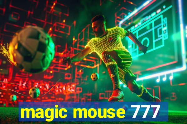 magic mouse 777