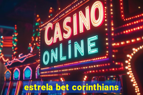 estrela bet corinthians