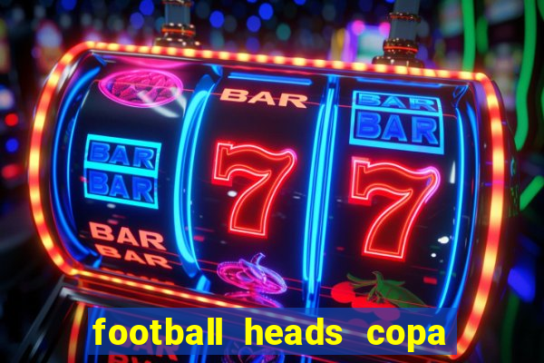 football heads copa libertadores 2015