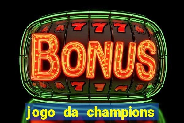 jogo da champions online gratis