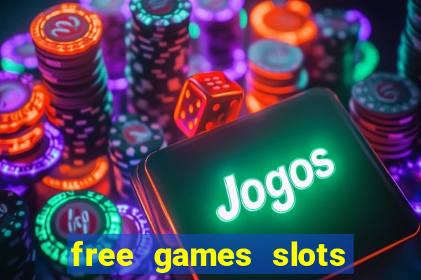 free games slots machines casino