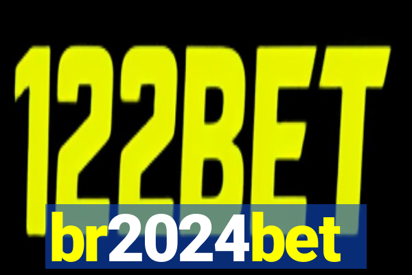 br2024bet