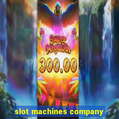 slot machines company