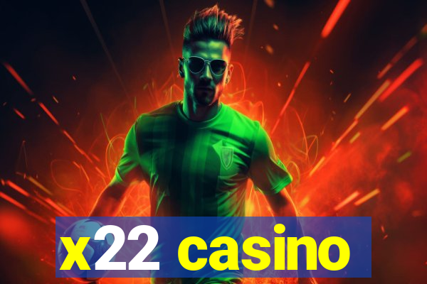 x22 casino