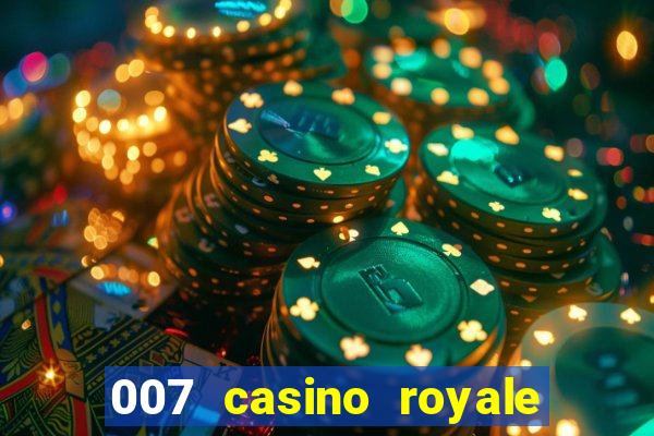 007 casino royale 2006 legenda