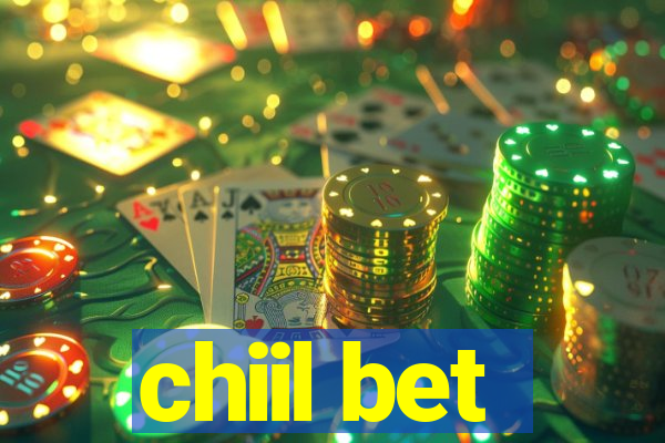 chiil bet