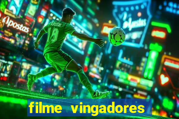 filme vingadores ultimato completo dublado gratis