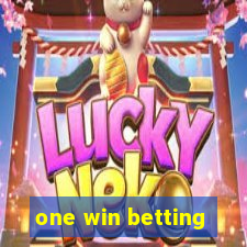 one win betting