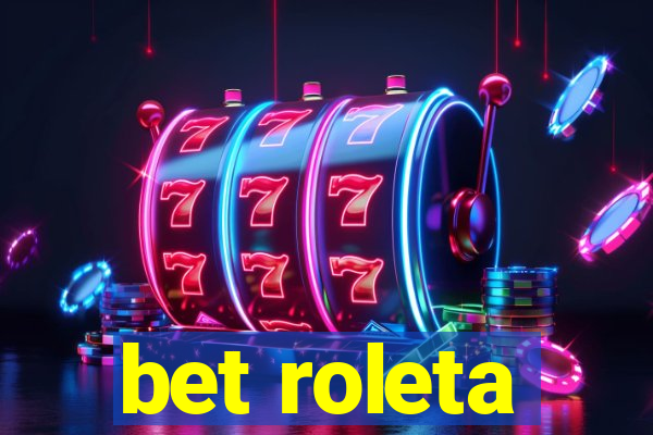 bet roleta