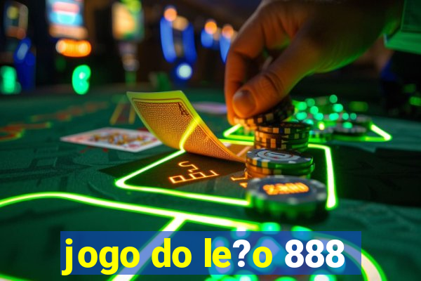 jogo do le?o 888