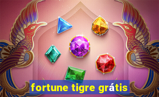 fortune tigre grátis