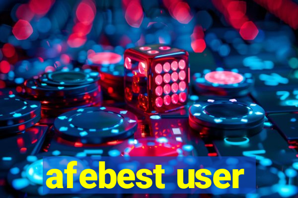 afebest user