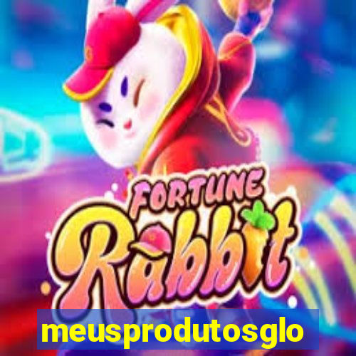 meusprodutosgloboplay