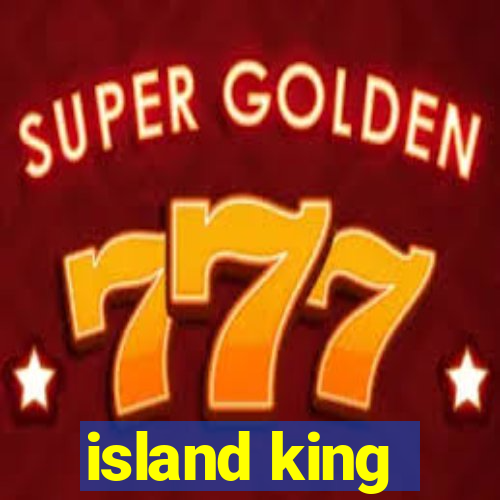 island king