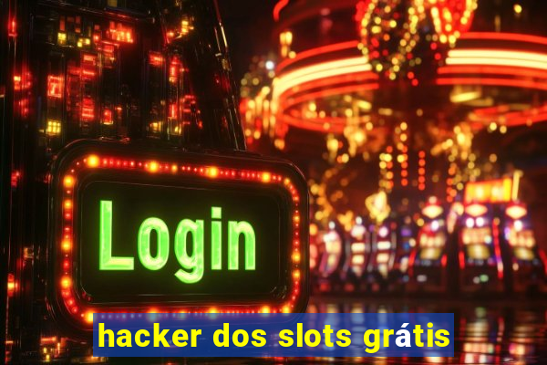 hacker dos slots grátis