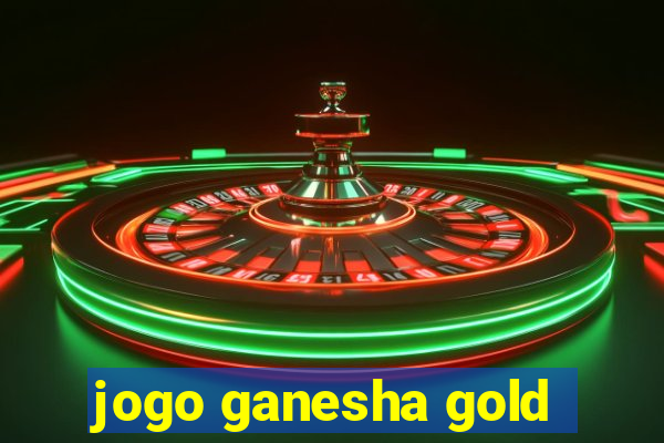 jogo ganesha gold