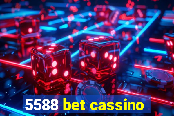 5588 bet cassino