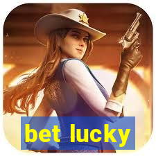 bet lucky