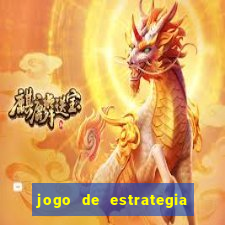 jogo de estrategia para celular