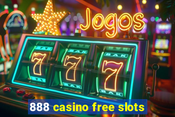 888 casino free slots