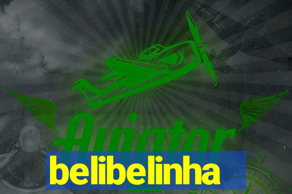 belibelinha