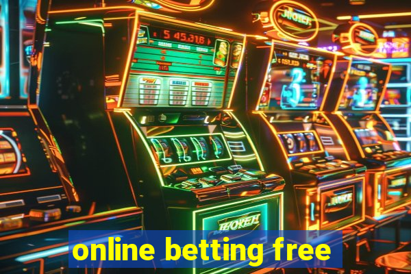 online betting free