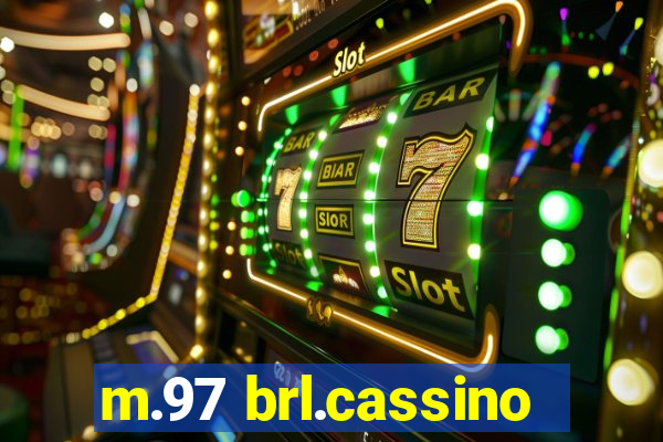 m.97 brl.cassino