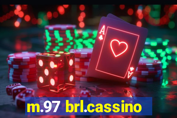 m.97 brl.cassino