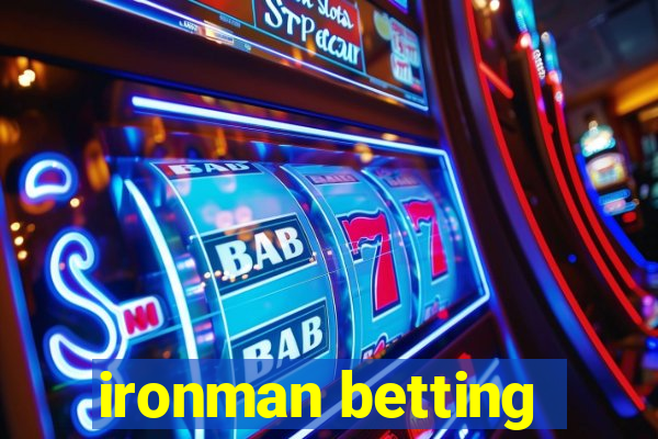 ironman betting