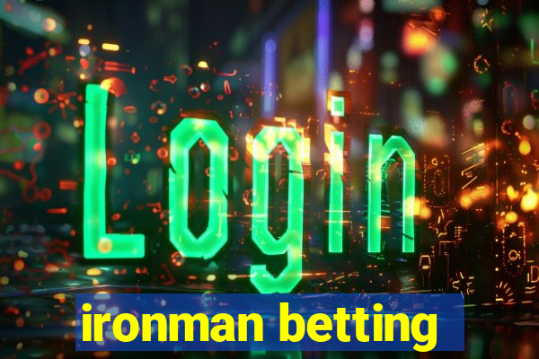 ironman betting