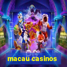 macau casinos