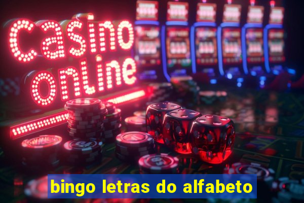 bingo letras do alfabeto