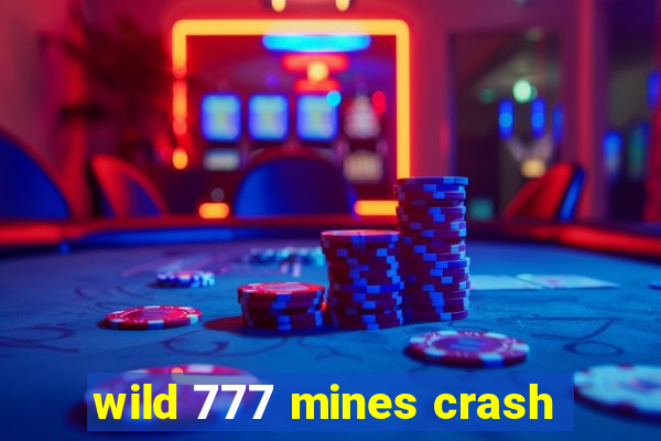 wild 777 mines crash