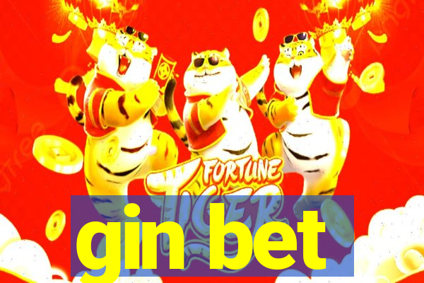 gin bet