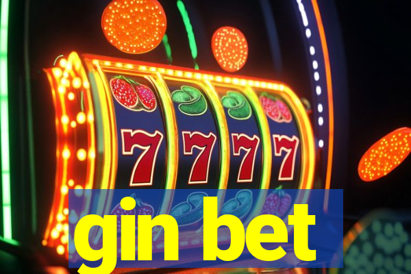 gin bet