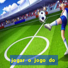 jogar o jogo do tigrinho grátis