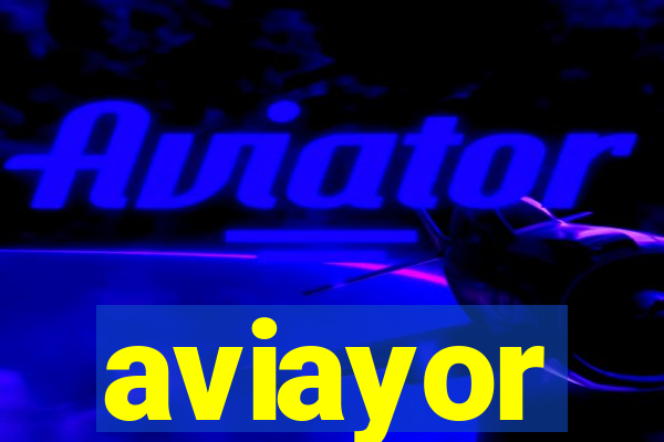 aviayor