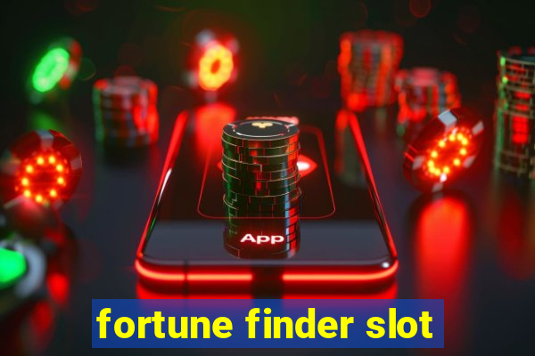 fortune finder slot