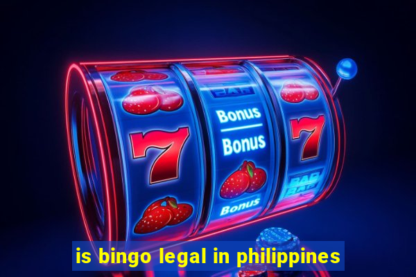 is bingo legal in philippines