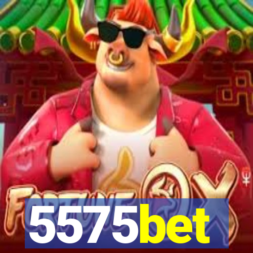 5575bet