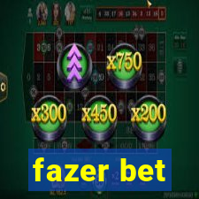 fazer bet