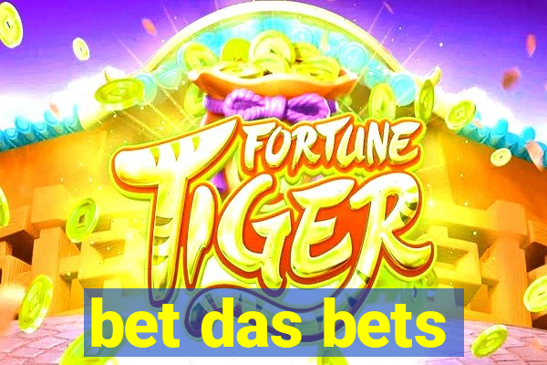 bet das bets