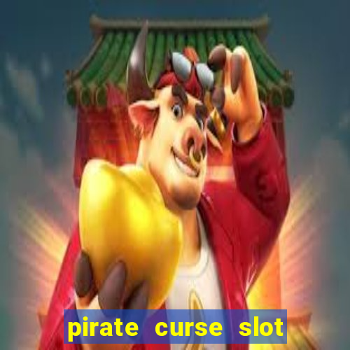 pirate curse slot free play