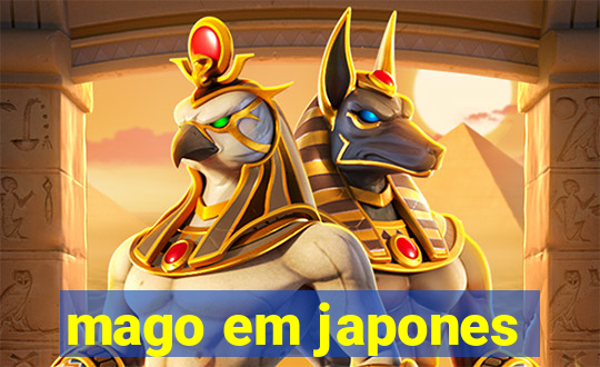 mago em japones