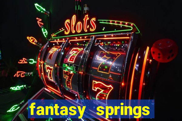 fantasy springs hotel and casino