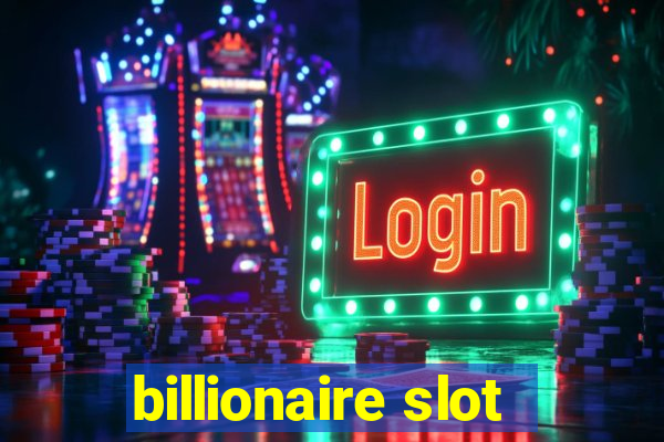 billionaire slot