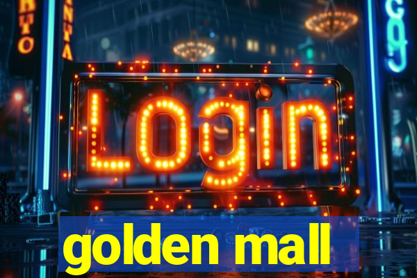 golden mall